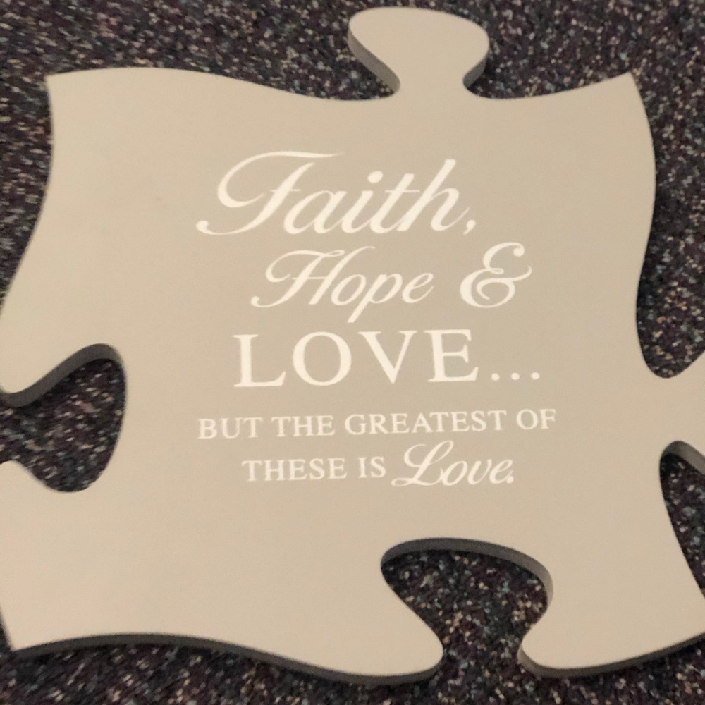 Faith Hope Love Puzzle Piece Sign